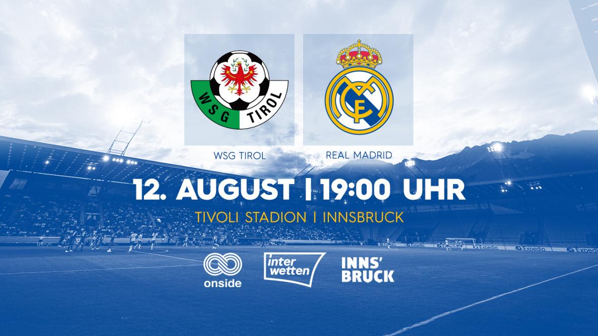 Real Madrid zu Gast in Innsbruck: Fußballgigant spielt am 12. August im Tivoli Stadion gegen die WSG Tirol